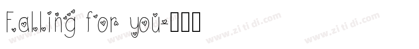 Falling for you字体转换